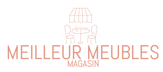 Meilleur Meubles Magasin